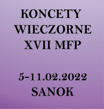 Bilety na koncerty XVII MFP!
